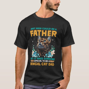 T-shirt Chat Bengal TOUT HOMME POURRAIT ÊTRE UN PÈRE Drôle