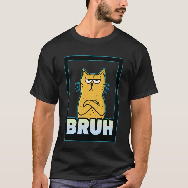 T-shirt Chat bête Bruh (Devant)