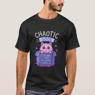 T-shirt Chat Bon Chaos Je Fais Ce Que Je Veux