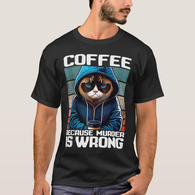 T-shirt Chat Café Je Café parce que le meurtre est mal Tan (Devant)