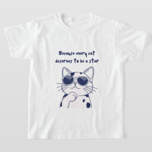 T-shirt chat - Chaque chat mérite d'être une star