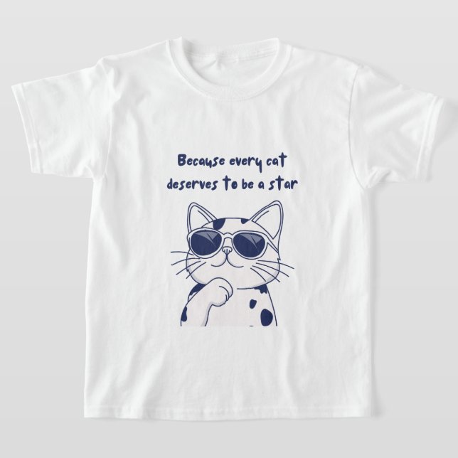 T-shirt chat - Chaque chat mérite d'être une star (Poser)