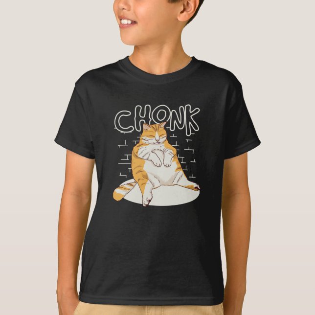T-shirt Chat Chonk Chonk Chonky Meme Chonker Chat (Devant)