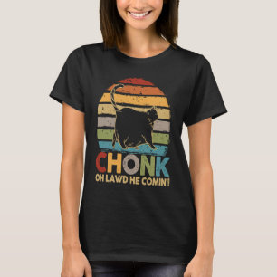 T-shirt Chat Chonk Oh Lawd'Il Arrive' Chat Kitty Vintage