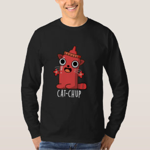 T-shirt Chat-chup Funny Ketchup Pun