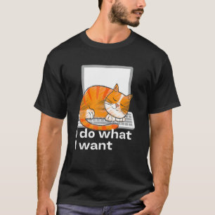 T-shirt Chat Clavier D'ordinateur Je Fais Ce Que Je Veux