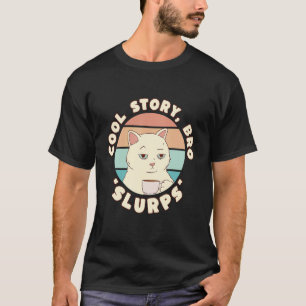 T-shirt Chat de l'histoire cool Slubs Chat ennuyé avec ta