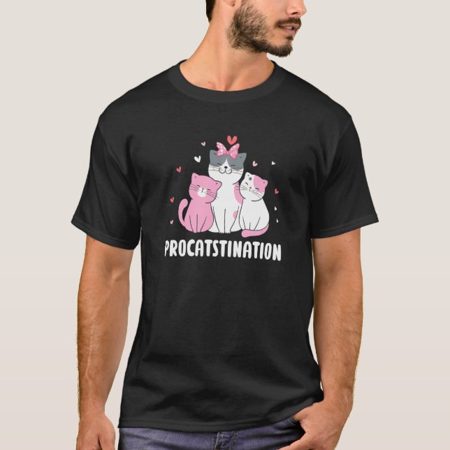 T-shirt Chat de procrastination Humour Chatons Chat paress (Devant)