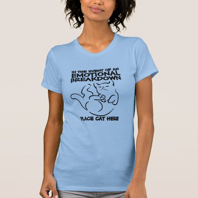 T-shirt Chat de rupture émotionnelle (Devant)