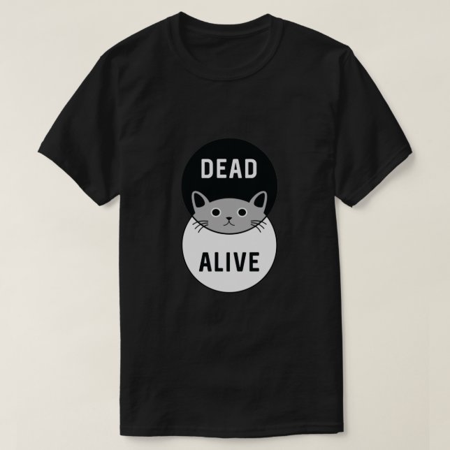 T-shirt Chat de Schrodinger mort ou vivant ! (Design devant)