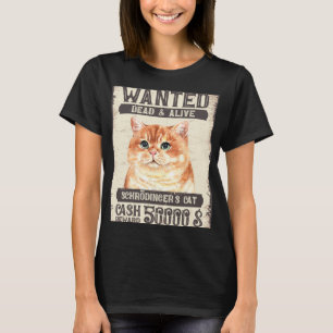 T-shirt Chat de Schrödinger recherché mort et vif Science