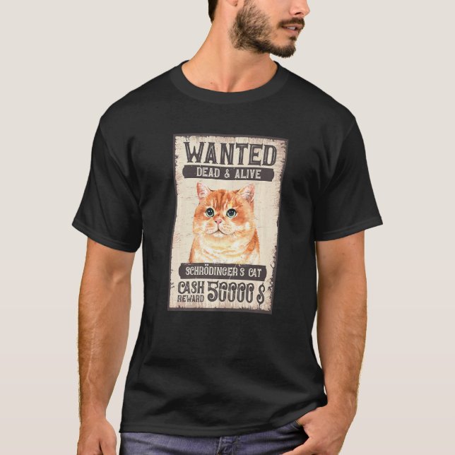 T-shirt Chat de Schrödinger recherché mort & vivant Chat   (Devant)