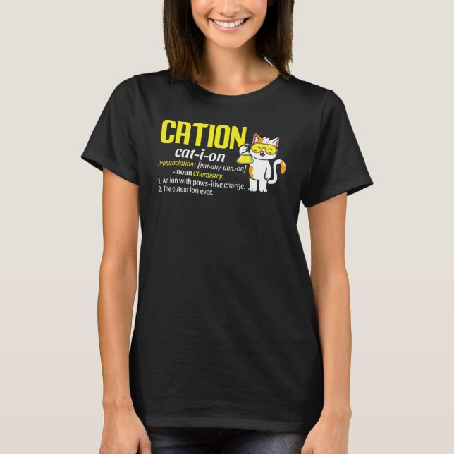 T-shirt Chat de science drôle de pun de chimie de cation r (Devant)