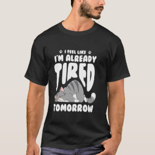 T-shirt Chat déjà fatigué d'épuisement fatigué
