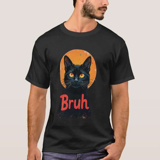 T-shirt Chat Drôle Bruh Rire (Devant)