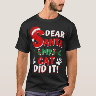 T-shirt Chat Drôle Chemise de Noël Cher Père Noël Mon Chat