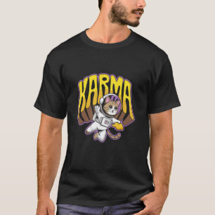 T-shirt Chat drôle de karma aventurier spatial amour de ch