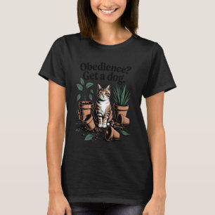 T-shirt Chat Drôle D'obéissance Obtenir Un Chien Chats 1