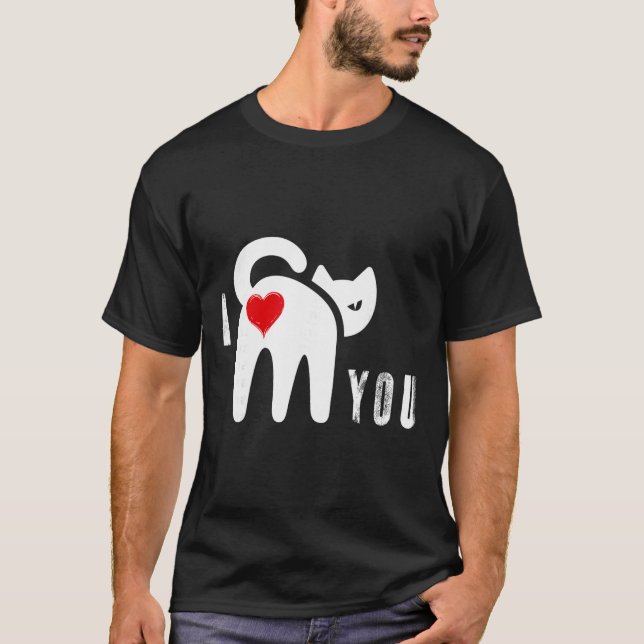 T-shirt Chat Drôle Fessier Coeur Saint Valentin Je T'Aime  (Devant)