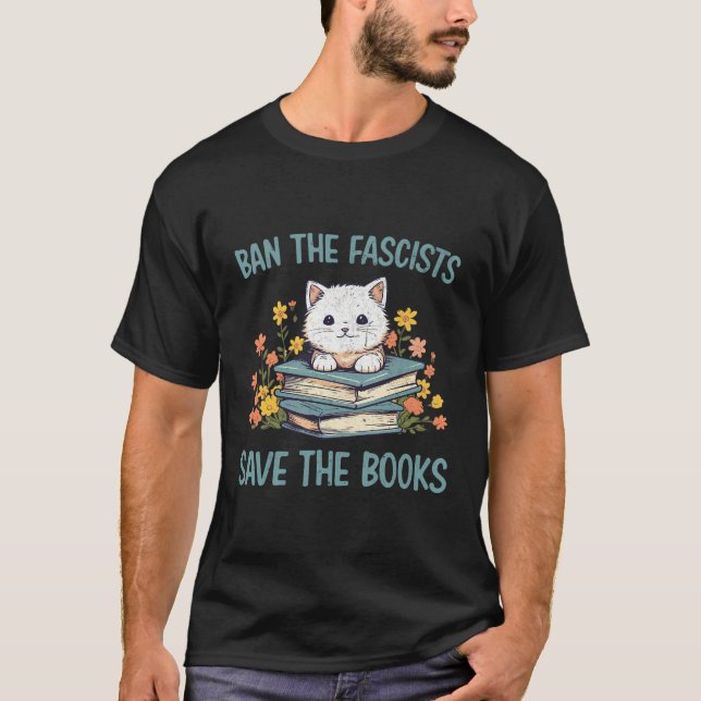 T-shirt Chat Drôle Interdire Les Fascistes Sauver Les Livr (Devant)