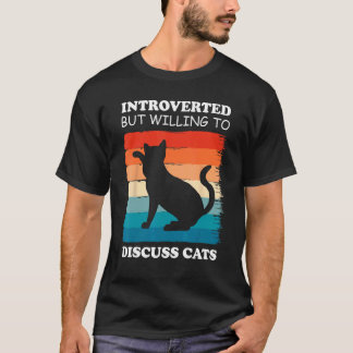 T-shirt Chat Drôle Introverti Mais Prêt à Discuter des Cha