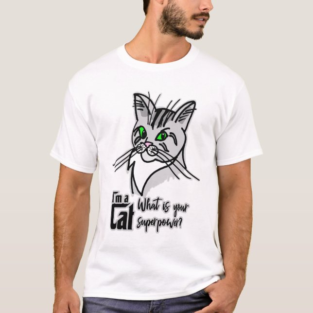 T-shirt Chat Drôle Je Suis Un Chat (Devant)