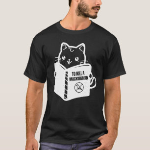 T-shirt Chat drôle lisant pour tuer un oiseau moqueur