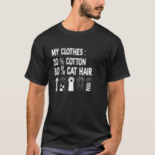 T-shirt chat drôle mes vêtements 80 poils de chat