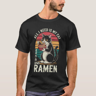 T-shirt Chat Drôle Ramen J'ai Besoin De Mon Chat et Ramen
