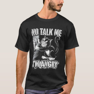 T-shirt Chat en colère Humeur Humour Sarcastique Amateur d