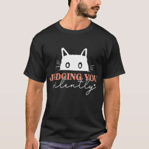 T-shirt Chat En Silence Vous Jugeant