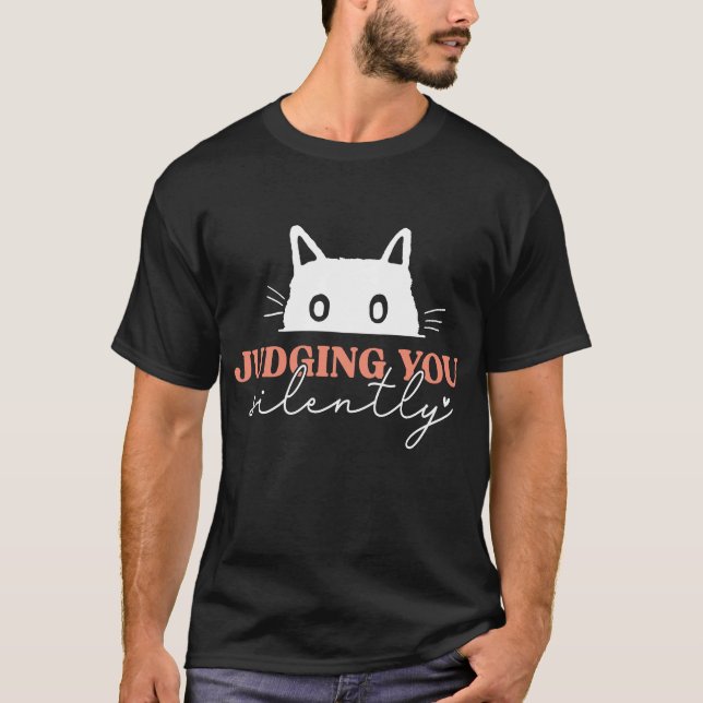 T-shirt Chat En Silence Vous Jugeant (Devant)