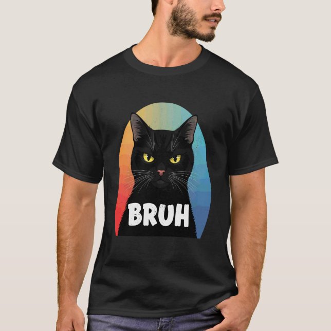 T-shirt Chat énervé drôle Bruh (Devant)