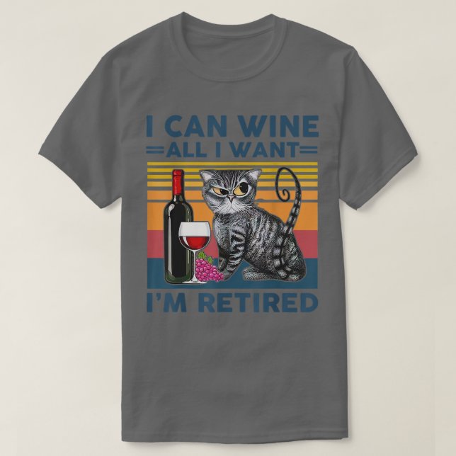 T-shirt Chat et vin Je peux vin tout ce que je veux (Design devant)