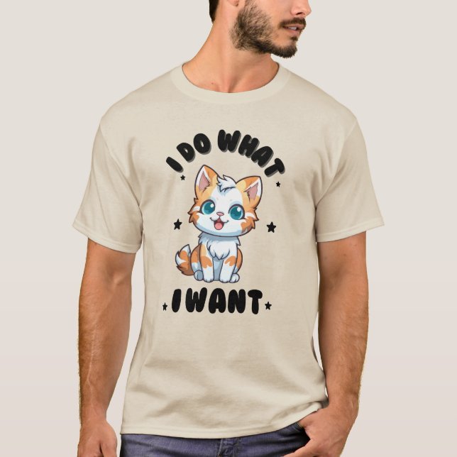 T-shirt Chat : Faites ce que vous voulez dans un s (Devant)