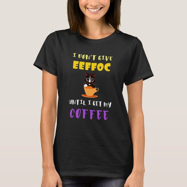 T-shirt Chat Fou Eeffoc Café Envers (Devant)