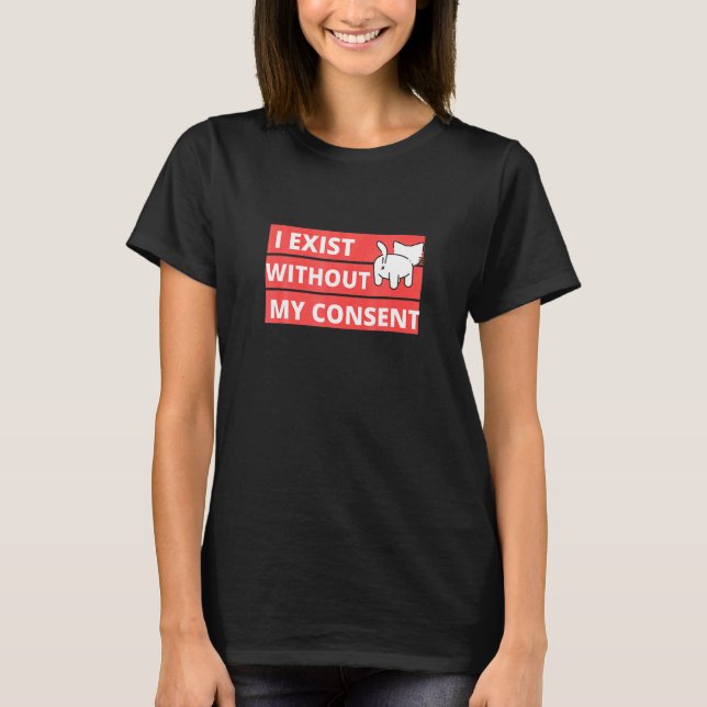 T-shirt Chat I Existe Sans Mon Consentement (Devant)