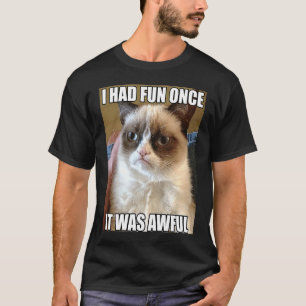 T-shirt Chat J'ai Une Fois Passé Du Bon Temps C'est Affreu