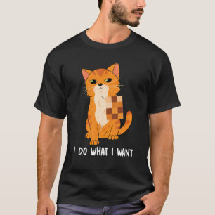 T-shirt Chat Je Fais Ce Que Je Veux