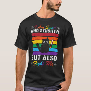T-shirt Chat Je Suis Petit Et Sensible Mais Me Bats Aussi 