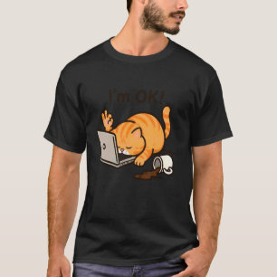 T-shirt Chat Je vais OK Chat triste Travail dur Employé de
