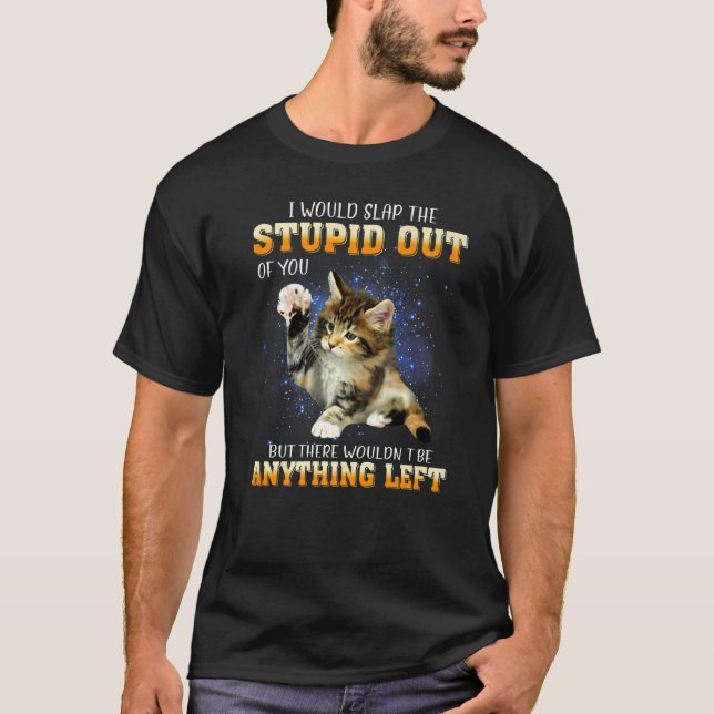 T-shirt Chat Je Vous Frapperais L'Imbécile (Devant)
