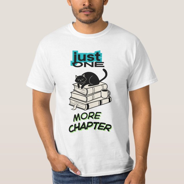 T-shirt Chat Juste Un Chapitre de Plus (Devant)
