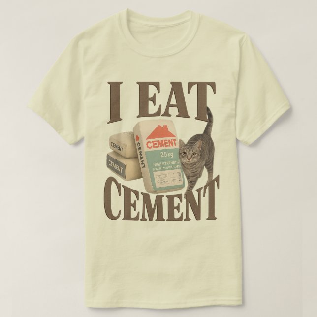 T-shirt Chat maudit 'I Eat Cement' Chemise Mème - Odtly Sp (Design devant)