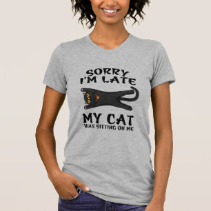T-shirt Chat noir Désolé, je suis en retard Mon chat était