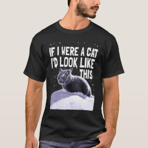 T-shirt Chat Noir Kitty folle Si j'étais un chat Cha