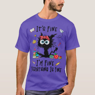 T-shirt Chat Noir Son Beau Im Fine Tout Est Beau Teac
