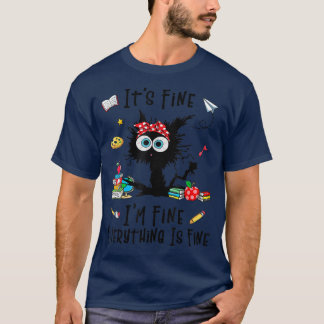 T-shirt Chat Noir Son Beau Im Fine Tout Est Beau Teac