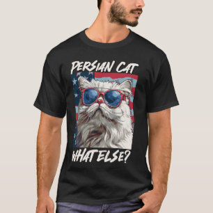 T-shirt CHAT PERSAN QUOI D'AUTRE Cool Persian Cats Amériqu