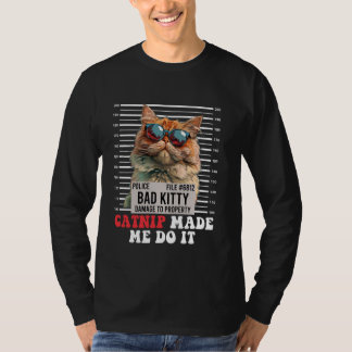 T-shirt Chat Perse Funny CATNIP M'A FAIT FAIRE LE Recherch